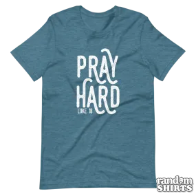 Pray Hard